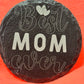 Mother's Day -  Black Slate Stone Cup Coaster