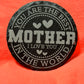 Mother's Day -  Black Slate Stone Cup Coaster