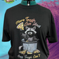More trash can less trash can’t -  Full Color Shirt