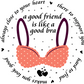 Funny Friend is a Good Bra Christmas Ceramic hanging Ornament